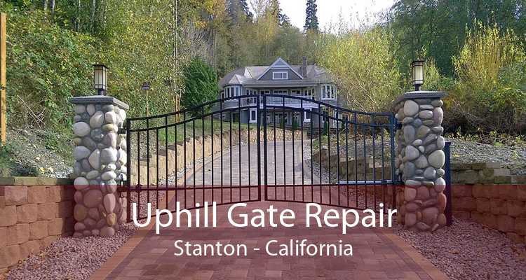 Uphill Gate Repair Stanton - California